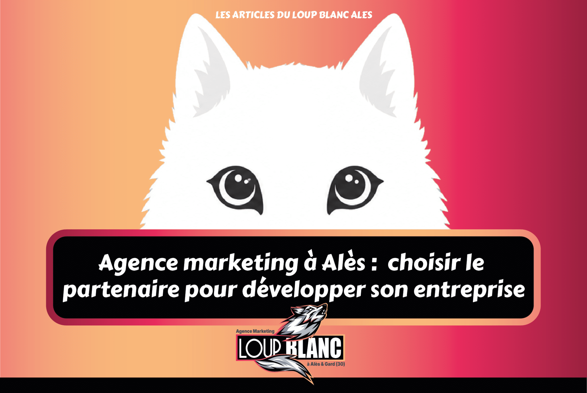 Article de blog Loup Blanc